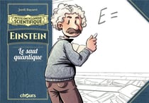 Petite encyclopédie scientifique : Einstein, le saut quantique