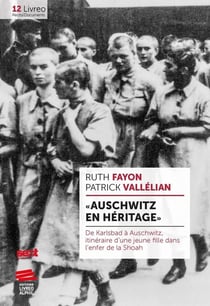 Auschwitz en héritage : de Karlsbad à Auschwitz
