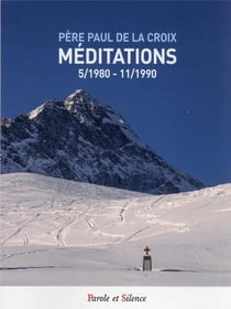 Méditations : 05/1980 - 11/1990