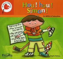 Hou ! hou ! Simon ! le déficit d'attention