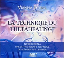 La technique du thetahealing