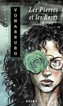 LES PIERRES ET LES ROSES 5 (POCHE)