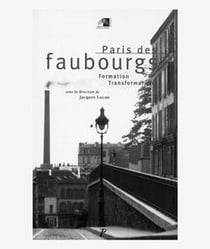Paris des faubourgs