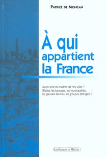 A qui appartient la france - histoire de la propriete urbaine de 1789 a nos jours et etat actuel de
