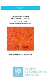 Un nouveau regard sur le droit chinois