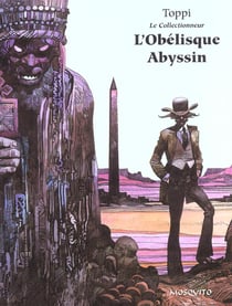 Le collectionneur - tome 3 - l'obelisque abyssin