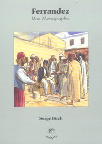 Ferrandez, une monographie