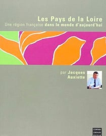 PAYS DE LOIRE-REGION FRANCAISE DANS MONDE D'AUJOUR