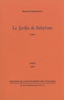 Le jardin de Babylone 1969 (édition 2002)