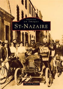 Saint-Nazaire Tome 1