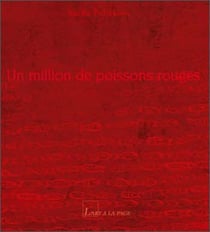 Un million de poissons rouges