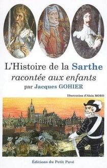 L'histoire de la Sarthe racontée aux enfants