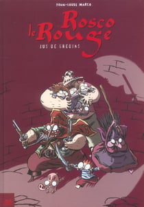 Rosco le rouge t.3 - jus de gredins