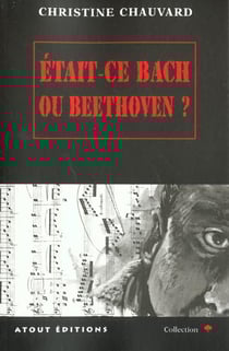 Etait-ce bach ou beethoven