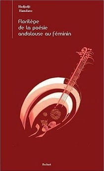 Florilège de la poésie andalouse au féminin