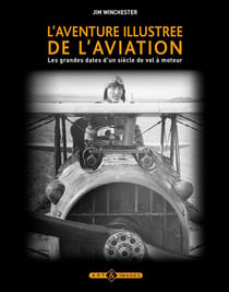 L'Aventure Illustree De L'Aviation