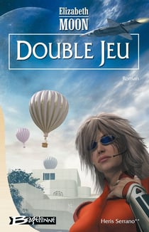 Heris Serrano Tome 2 - double jeu
