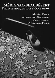 Mérignac-Beaudésert - tsiganes français sous l'occupation