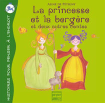 La princesse et la bergère - et deux autres contes