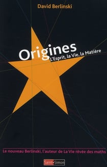 Origines - l'esprit, la vie, la matière