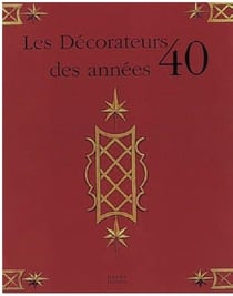 Les décorateurs des années 40