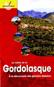 La vallée de la Gordolasque - à la découverte des glaciers disparus