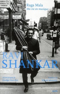 Raga Mala, ma vie en musique
