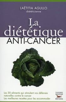 La diététique anti-cancer