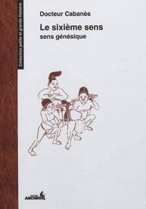 Le sixième sens - le sens génésique