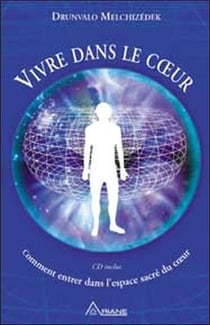 Vivre dans le coeur