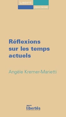 Réflexions sur les temps actuels