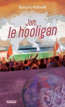 Jan, le hooligan