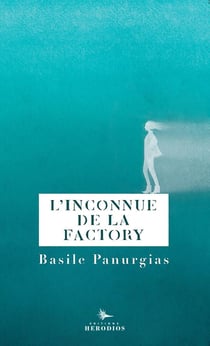 L'inconnue de la factory