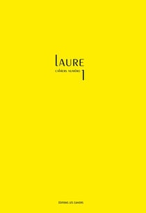 Cahiers Laure Tome 1