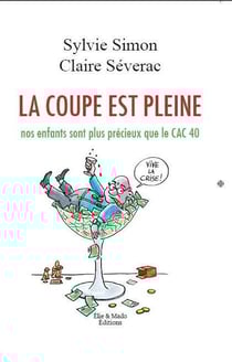 La coupe est pleine - nos enfants sont plus précieux que le CAC 40