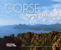 Corse : hymne à la beauté