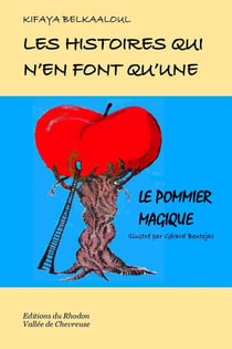 Les histoires qui n'en font qu'une : Le pommier magique