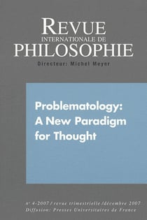 Revue internationale de philosophie n.242 - problematology: a new paradigm for thought