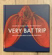 Very bad trip : Un drôle de voyage au pays des chauves-souris.