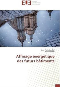 Affinage energetique des futurs batiments