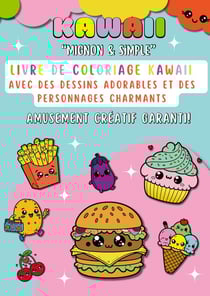Kawaii : Mignon & simple - Livre de coloriage kawaii avec des dessins adorables et des personnages charmants - Amusement créatif garanti