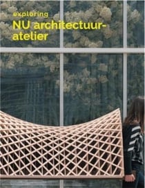 Exploring NU architectuuratelier
