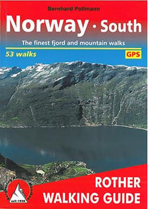 Norway south - the finest fjord and moutain walks