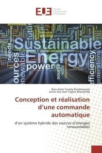 Conception et réalisation d'une commande automatique - d'un système hybride des sources d'énergies renouvelables