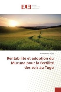 Rentabilite et adoption du Mucuna pour la Fertilite des sols au Togo
