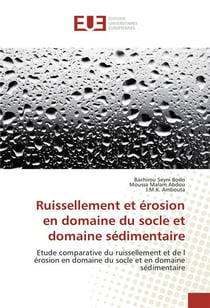 Ruissellement et erosion en domaine du socle et domaine sedimentaire