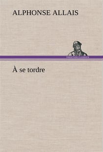 A se tordre