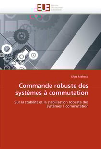 Commande robuste des systemes a commutation