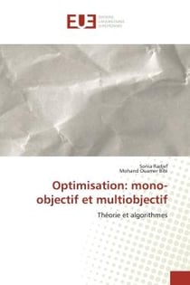 Optimisation: mono-objectif et multiobjectif : Théorie et algorithmes