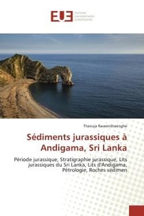 Sédiments jurassiques à Andigama, Sri Lanka : Période jurassique, Stratigraphie jurassique, Lits jurassiques du Sri Lanka, Lits d'Andigama